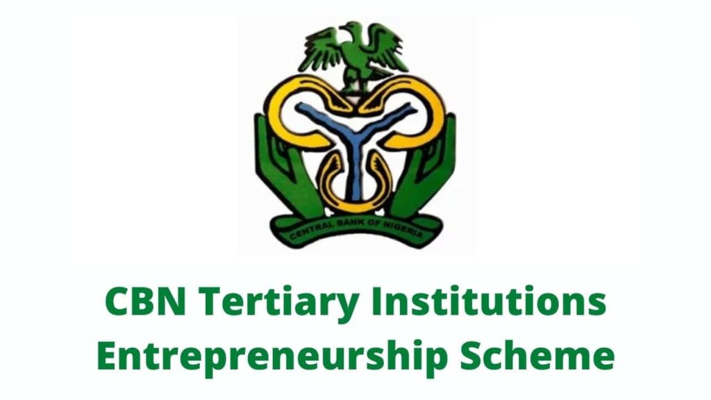 CBN Tertiary Institutions Entrepreneurship Scheme