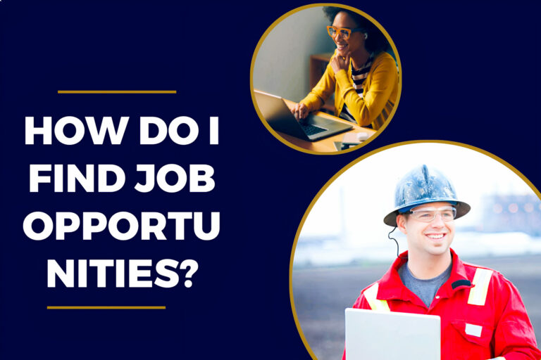 How Do I Find Job Opportunities? - 9 Approaches That Would Surely Get You A Job