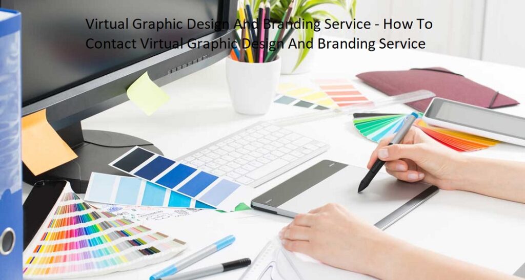 Virtual Graphic Design And Branding Service - How To Contact Virtual Graphic Design And Branding Service