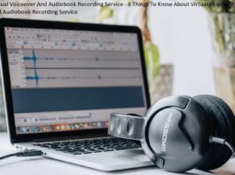 Virtual Voiceover And Audiobook Recording Service - 8 Things To Know About Virtual Voiceover And Audiobook Recording Service