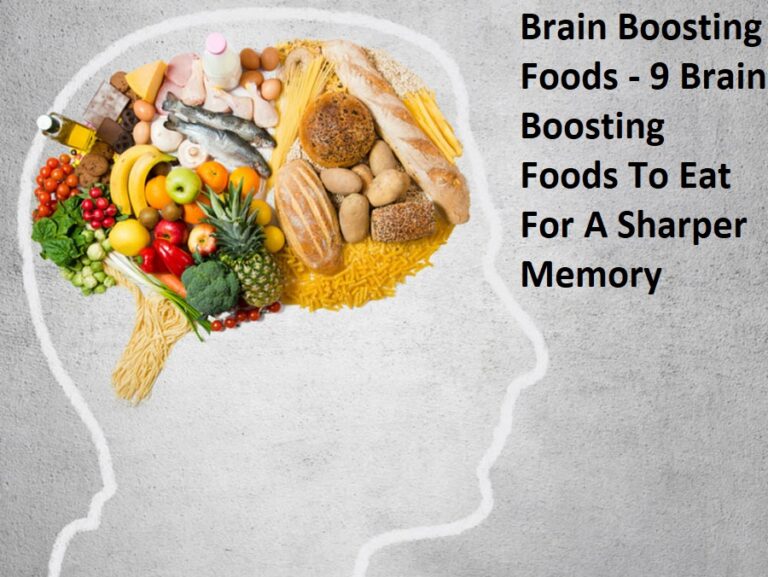 Brain Boosting Foods – 9 Brain Boosting Foods To Eat For A Sharper Memory