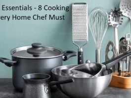 Cooking Essentials - 8 Cooking Tools Every Home Chef Must Have