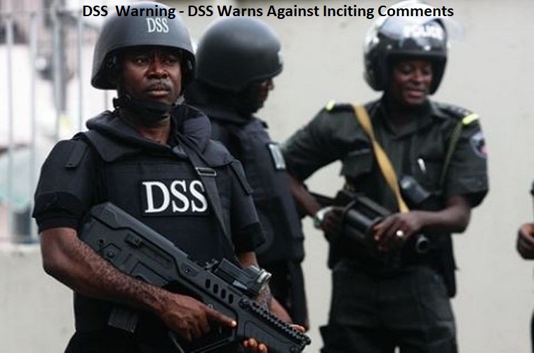 DSS Warning - DSS Warns Against Inciting Comments