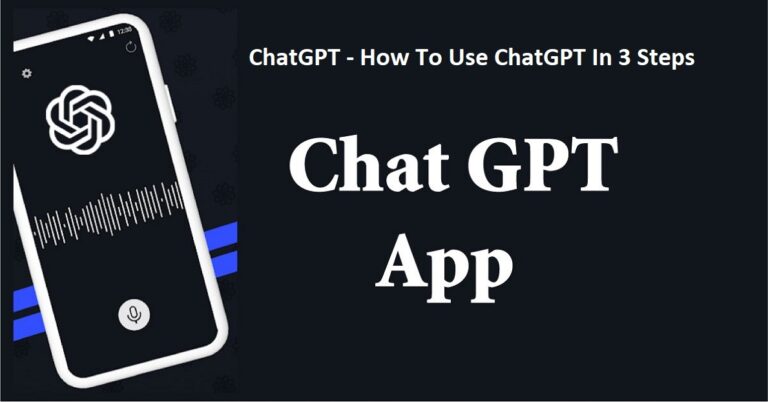ChatGPT – How To Use ChatGPT In 3 Steps