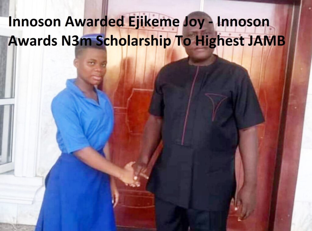 Innoson Awarded Ejikeme Joy - Innoson Awards N3m Scholarship To Highest JAMB Scorer