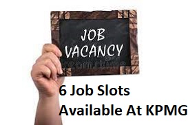 Ongoing Recruitment - 6 Job Slots Available At KPMG