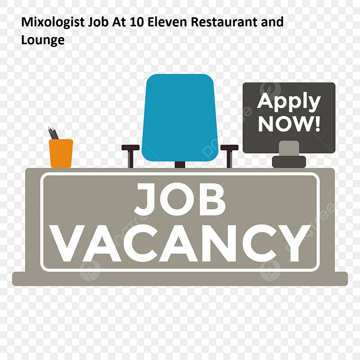 Vacancy: Mixologist Job At 10 Eleven Restaurant and Lounge 