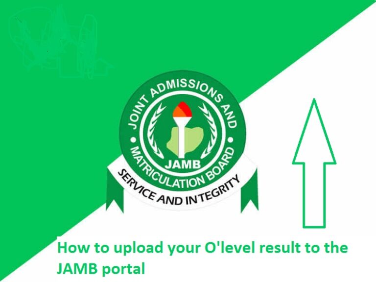 How to upload your O’level result to the JAMB portal: A Helpful Guide