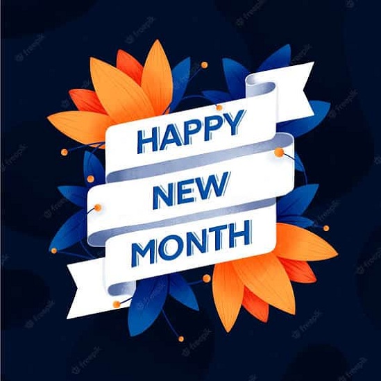 Happy New Month Messages and Wishes for Everyone (Spouse, Boss, Family, etc)