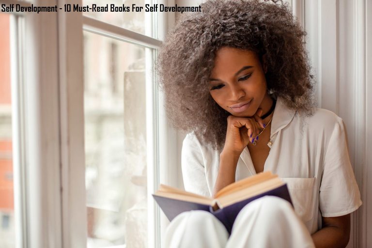Self Development - 10 Must-Read Books For Self Development