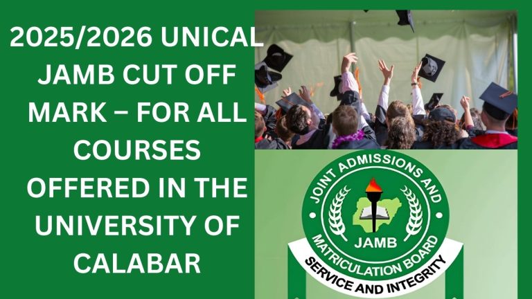 2025/2026 UNICAL JAMB CUT OFF MARK – FOR ALL COURSES OFFERED IN THE UNIVERSITY OF CALABAR