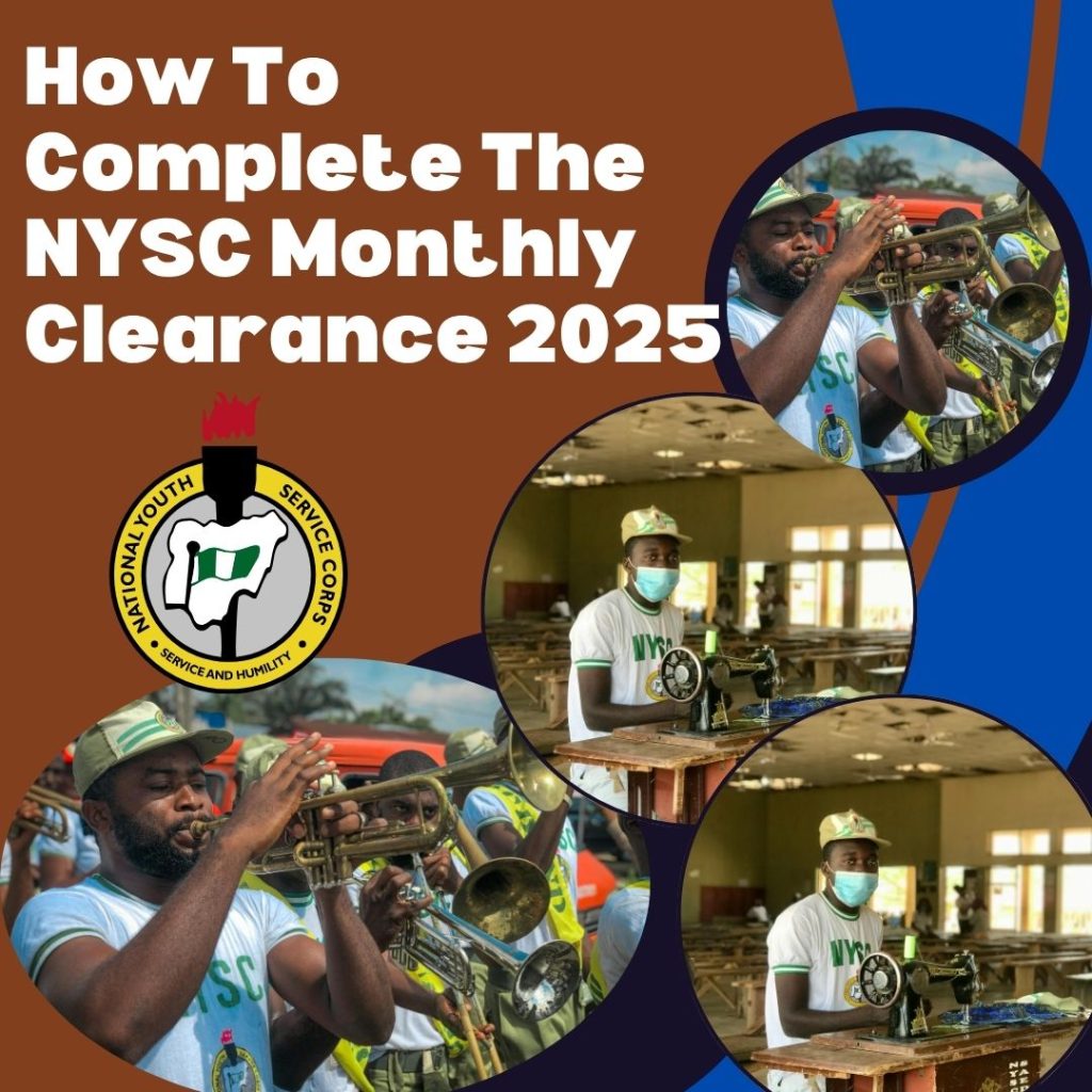 How To Complete The NYSC Monthly Clearance 2025