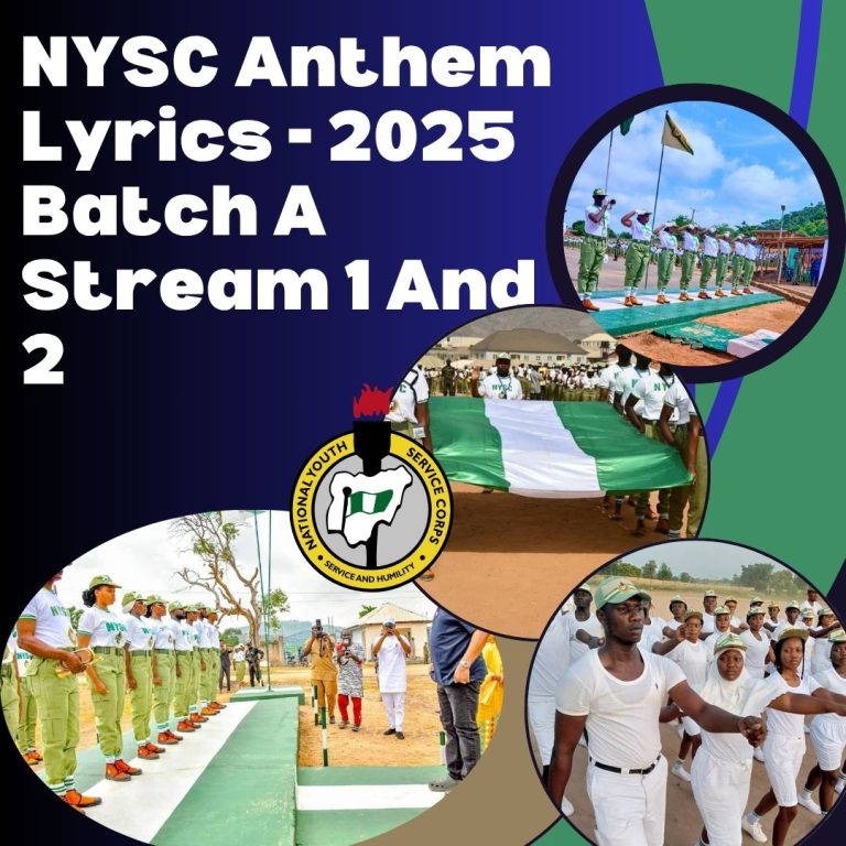 NYSC Anthem Lyrics – 2025 Batch A Stream 1 And 2