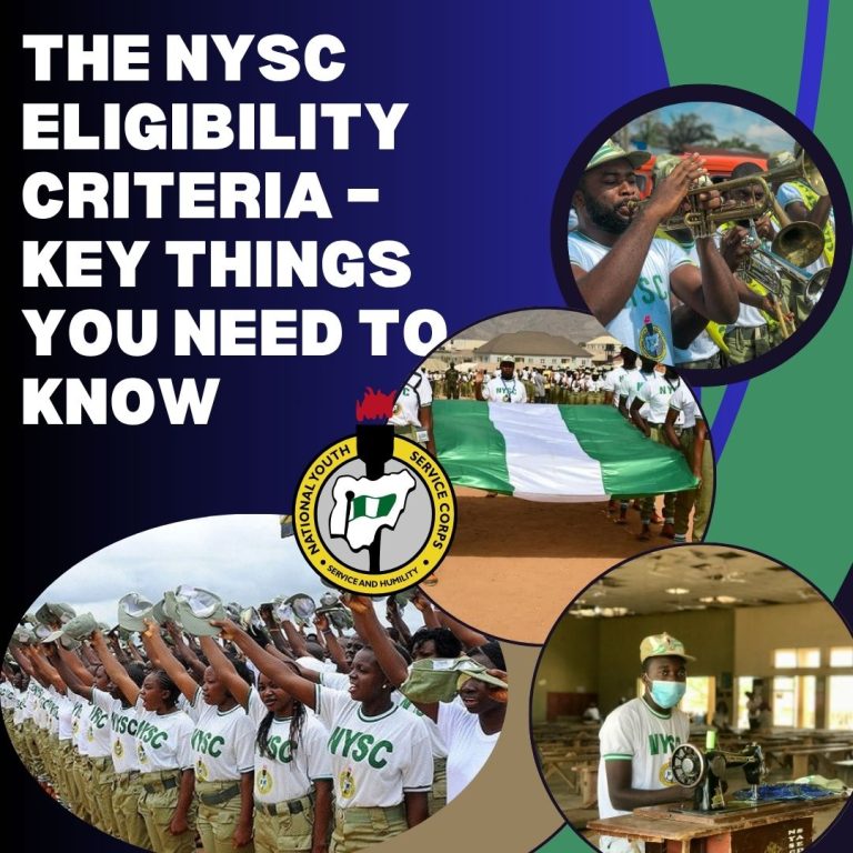 THE NYSC ELIGIBILITY CRITERIA – KEY THINGS YOU NEED TO KNOW