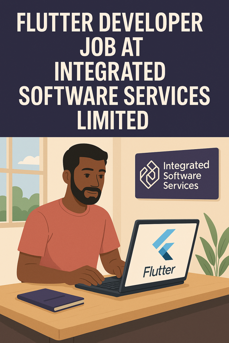 Flutter Developer Job At Integrated Software Services Limited
