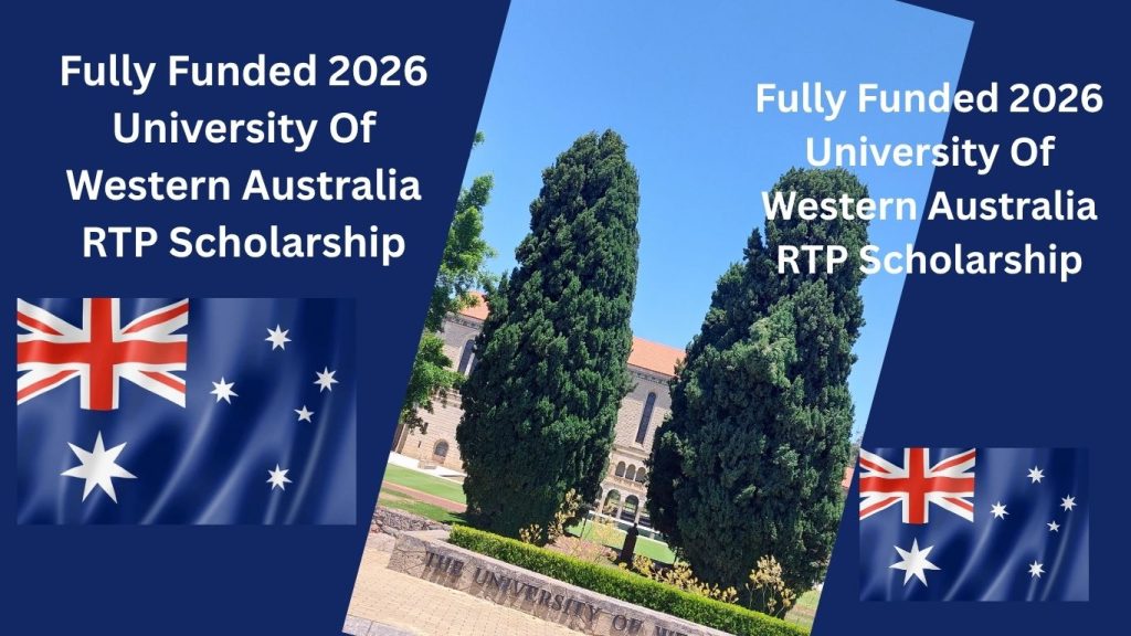 Fully Funded 2026 University Of Western Australia RTP Scholarship