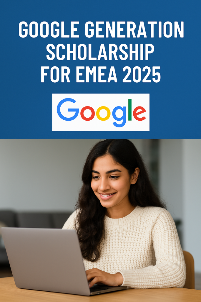 Google Generation Scholarship for EMEA 2025