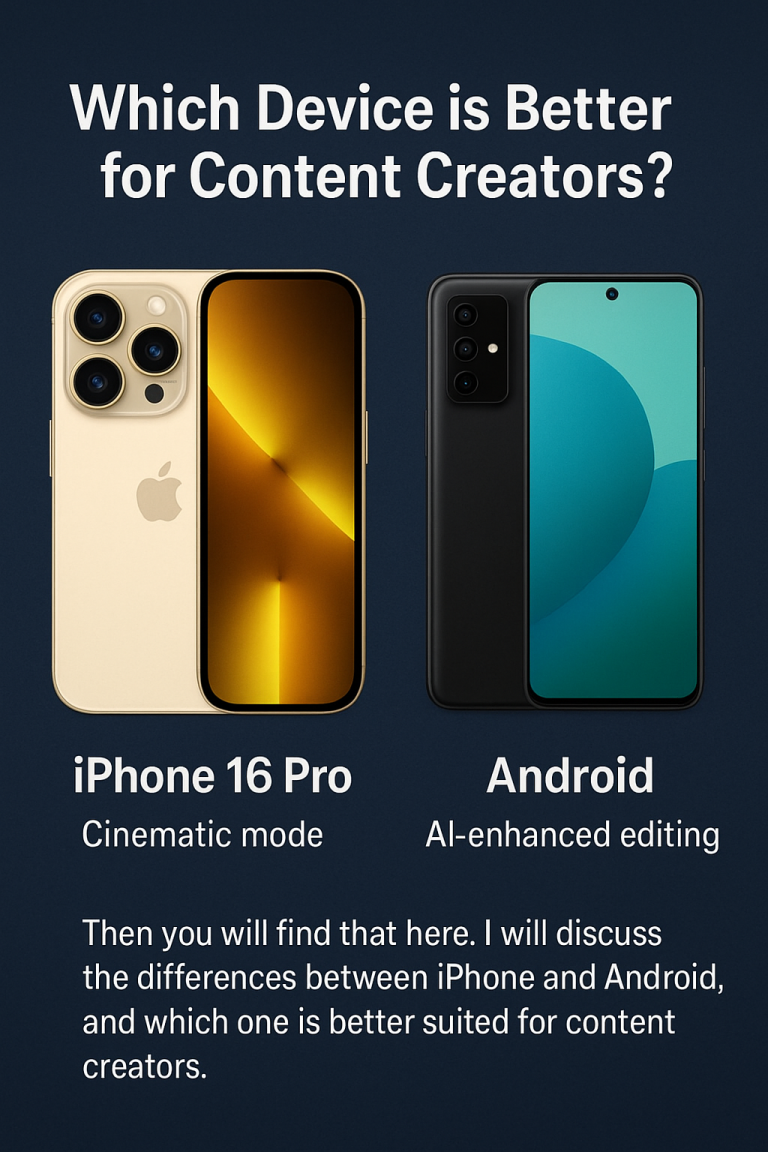 Iphone Vs Android In 2025 - Which Is Better For Content Creators?
