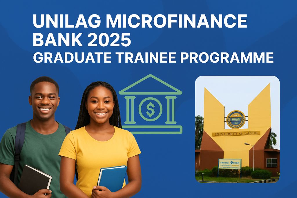 UNILAG Microfinance Bank 2025 Graduate Trainee Programme