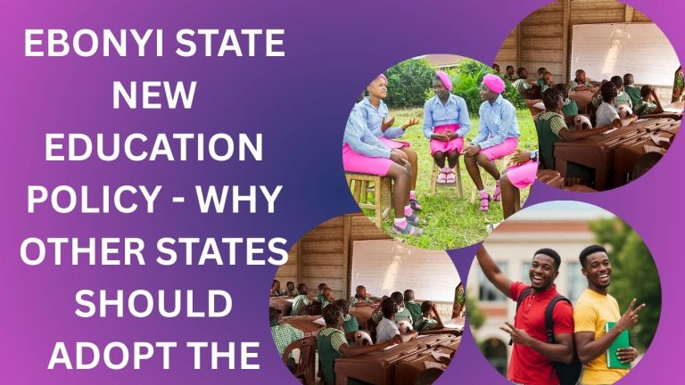EBONYI STATE NEW EDUCATION POLICY – WHY OTHER STATES SHOULD ADOPT THE POLICY