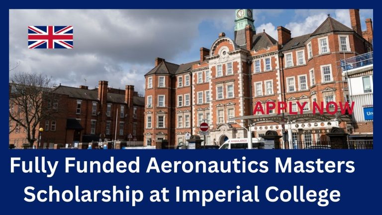 Fully Funded Aeronautics Masters Scholarship at Imperial College