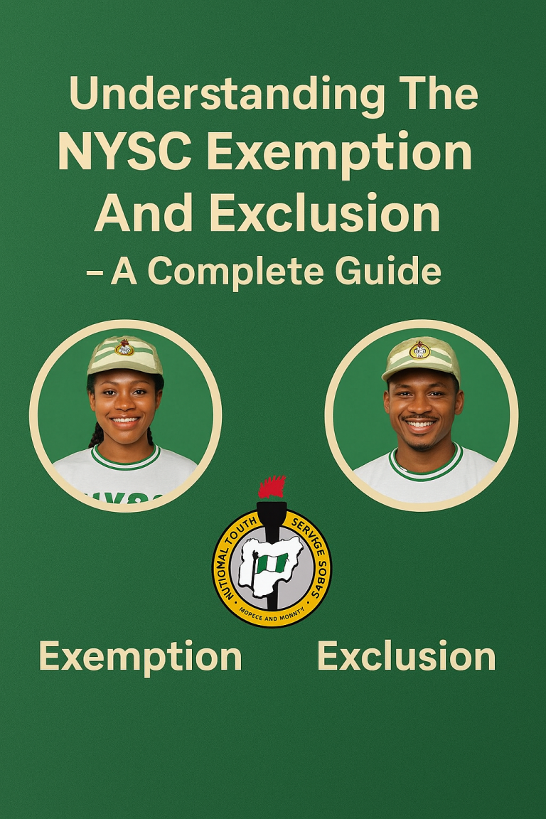 Understanding The NYSC Exemption And Exclusion – A Complete Guide