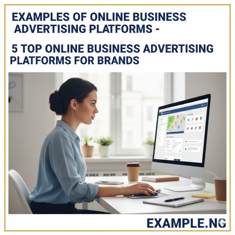 Examples Of Online Business Advertising Platforms – 5 Top Online Business Advertising Platforms For Brands